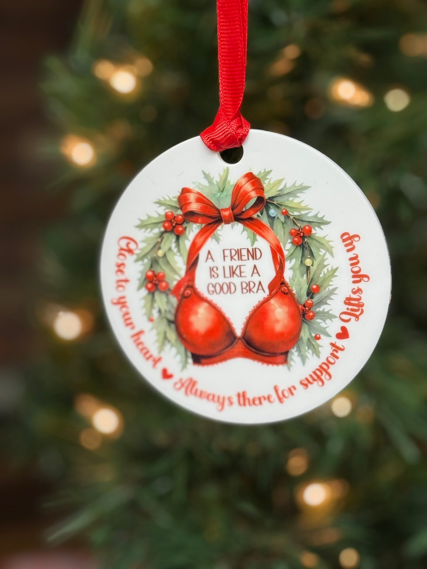 Best friend Christmas ornament with good bra friendship quote, 3.5 inch sublimated white acrylic ornament
