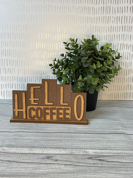Hello Coffee Block Sign