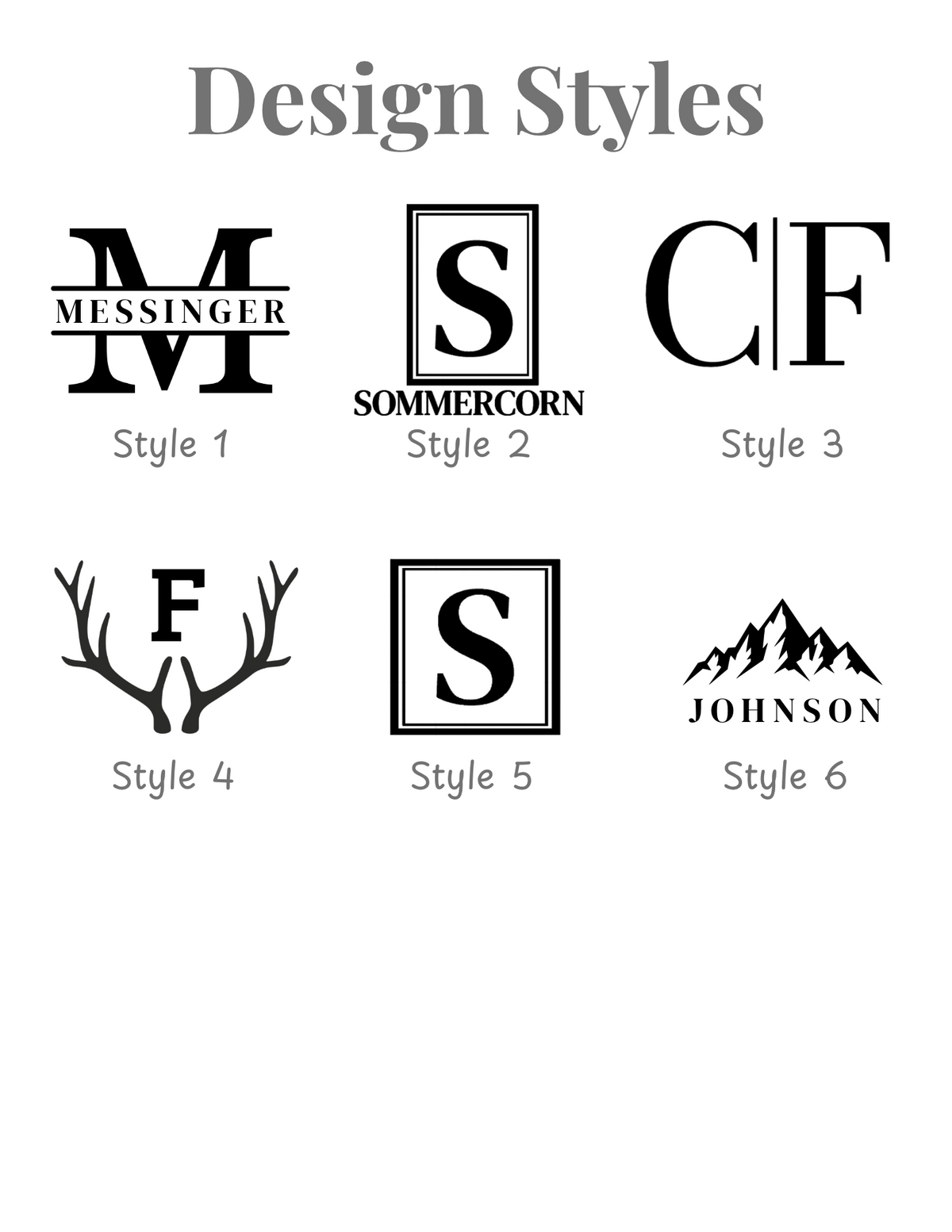 A design styles reference sheet showing six logo options labeled Style 1 through Style 6 on a white background, with the heading 'Design Styles' at the top. The styles include monogram variations, antler lettering, and mountain lettering.