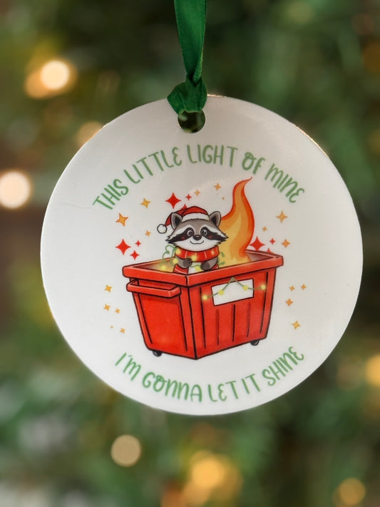Funny coworker Christmas ornament with raccoon in dumpster fire and this little light of mine quote, 3.5 inch acrylic gag gift